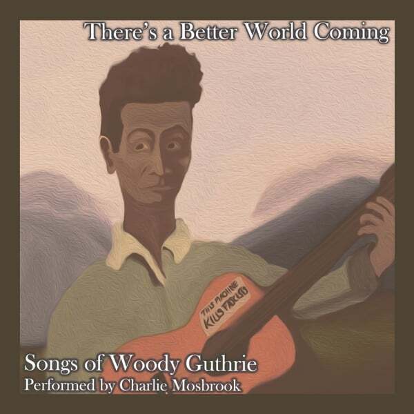 Cover art for There's a Better World Coming